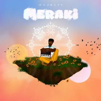 Meraki by Majesty