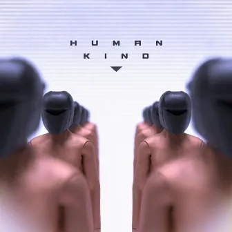 Human Kind by Cyberself