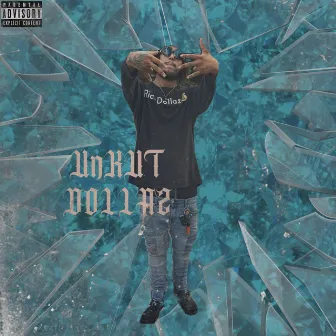 UnKUT by Dollaz