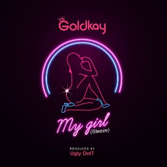 My Girl by Goldkay