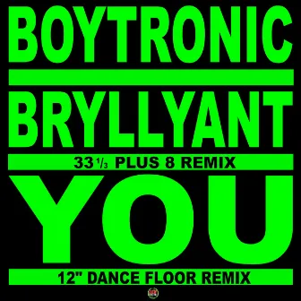 Bryllyant (33 1/3 Plus 8 Remix) by Boytronic