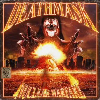 Nuclear Warfare by DEATHMASK