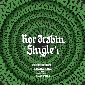 Kor Ərəbin Single'ı by Joseph Abbas