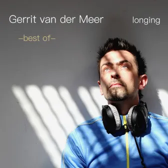 Longing (Best Of) by Gerrit van der Meer