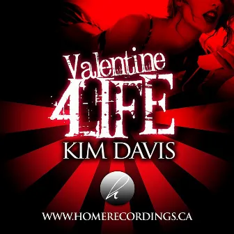 Valentine 4 Life - EP by Kim Davis