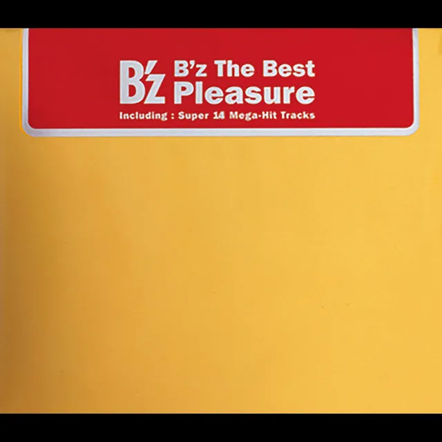 B'z The Best “Pleasure”