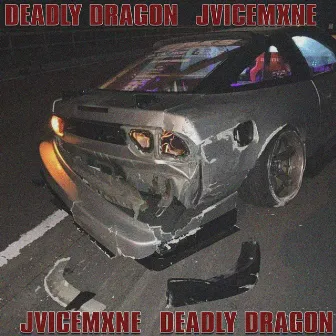 DEADLY DRAGON by JVICEMXNE