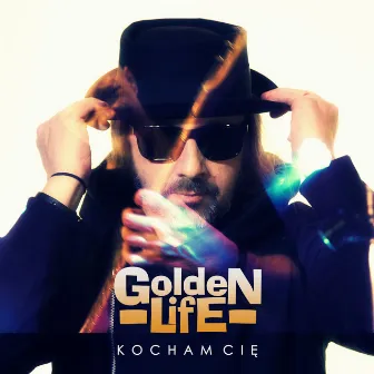 Kocham Cię by Golden Life