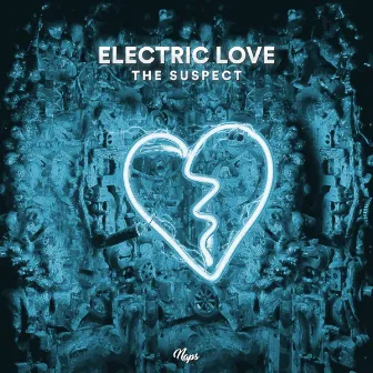 Electric Love by The Suspect