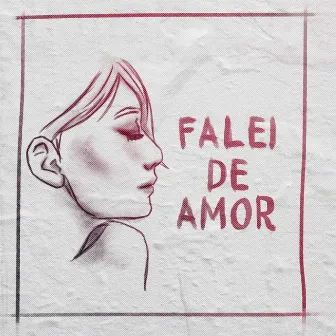 Falei de Amor by Ipase Station