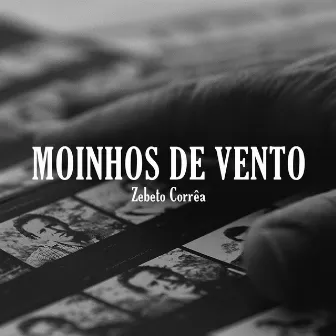 Moinhos de Vento by Zebeto Corrêa