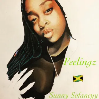 Feelingz by Sunny Sofancyy