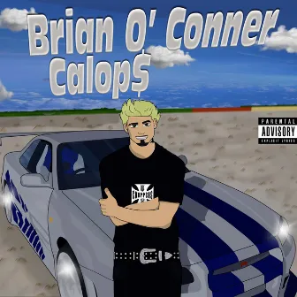 Brian O'Conner by CALOP$