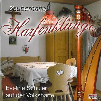 Zauberhafte Harfenklänge by Eveline Schuler