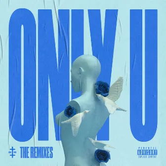 Only U (Remixes) by Ruchir