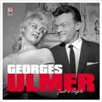 Just a Gigolo by Georges Ulmer