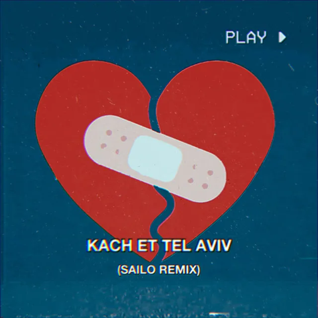 Kach Et Tel Aviv - Sailo Remix