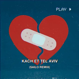 Kach Et Tel Aviv (Sailo Remix) by Lidor Saadia