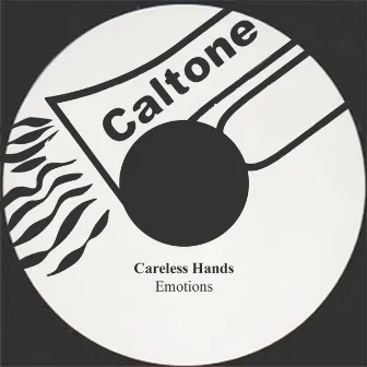 Careless Hands by Emotions