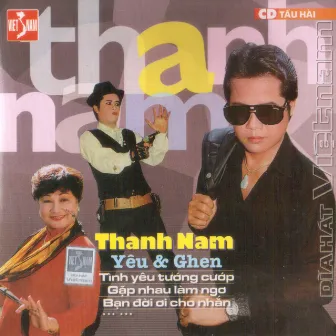 Thanh Nam Tếu 1 - Yêu Và Ghen by Thanh Nam