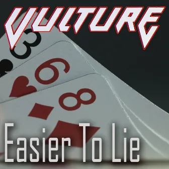 Easier to Lie by Vulture