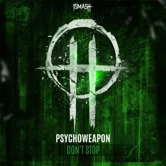 Don't Stop by Psychoweapon