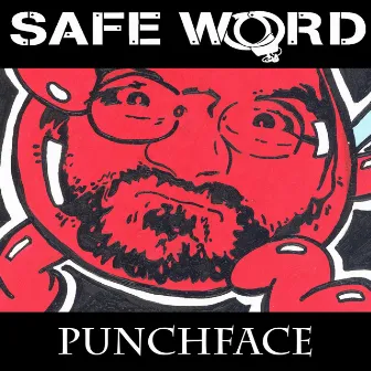 Punchface by Safeword