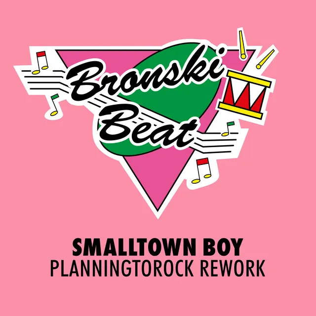 Smalltown Boy (Planningtorock's 'The Love That You Need' Rework)