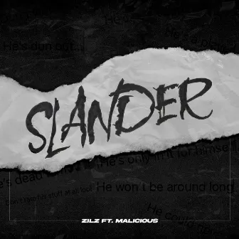 Slander by ZILZ