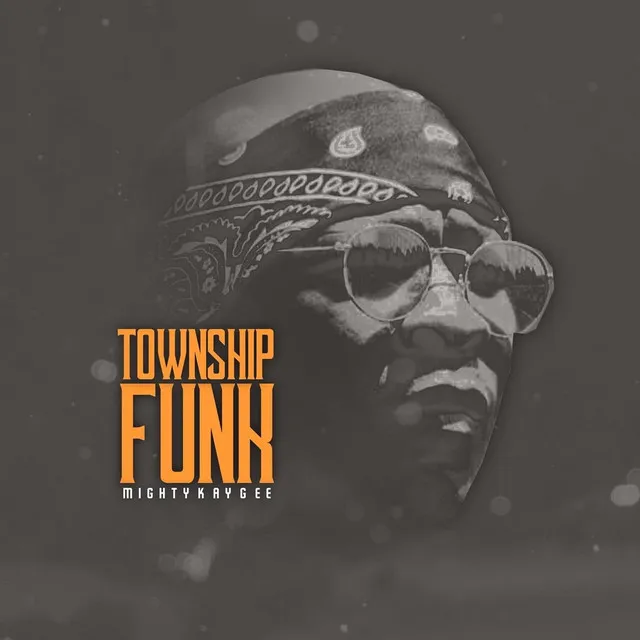 Township Funk - Radio Edit