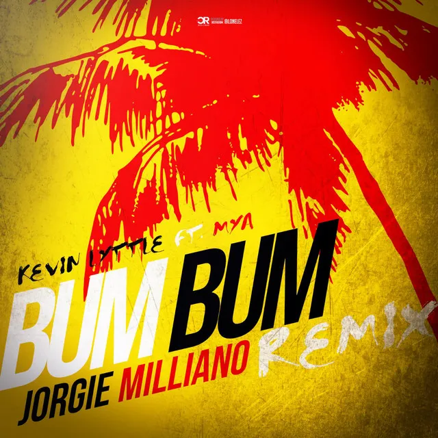 Bum Bum (Jorgie Milliano Remix) [feat. Mya]