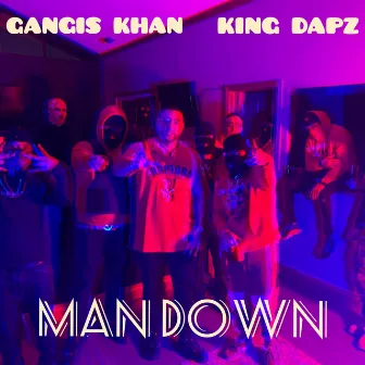 Man Down by king dapz