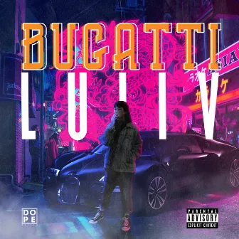 Bugatti by Luii Lil