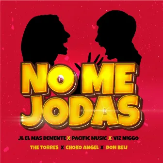 No Me Jodas by Pacific music