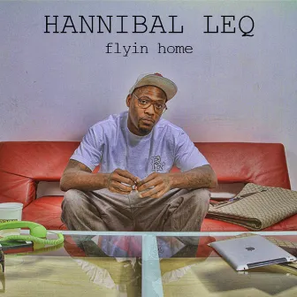 Flyin' Home by Hannibal Leq