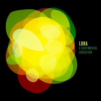 A Sentimental Education by Luna