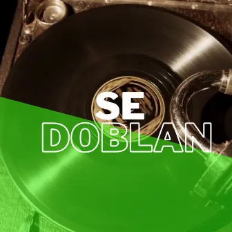 Se Doblan by ventano music