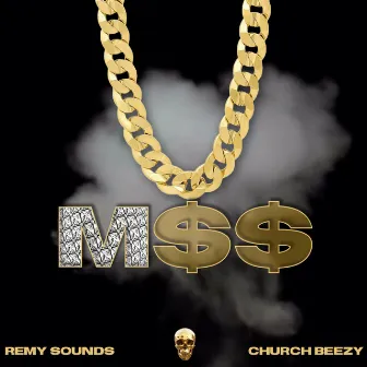 M$$ by Remy Sounds