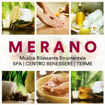 Terme Merano - Musica Rilassante Strumentale per Centro Benessere e Spa (con Suoni della Natura) by Marvin Thurman