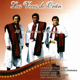 30 Años con Amigos by Las Voces De Orán