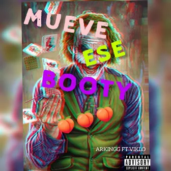 MUEVE ESE BOOTY by Arkingg