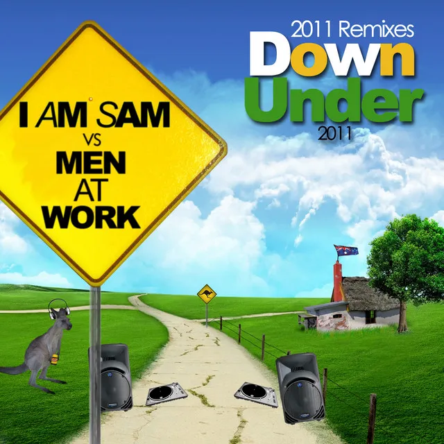 Down Under (I Am Sam vs. Men At Work) - I Am Sam Millennium Live 2011 Radio Mix