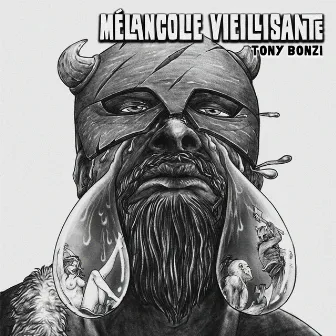 Mélancolie Vieillissante by Tony Bonzi