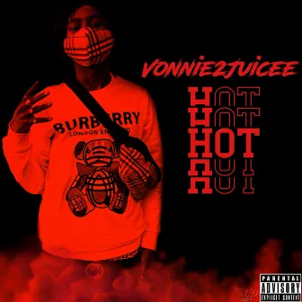 Hot by Vonnie2juicee