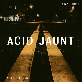 Acid Jaunt by Stan Christ