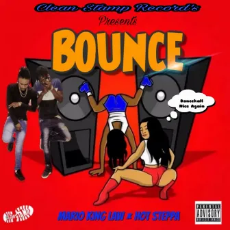 Bounce by Hot Steppa