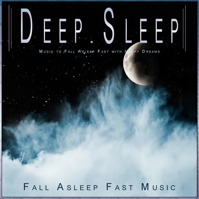 Deep Sleep