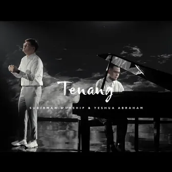 Tenang by Yeshua Abraham