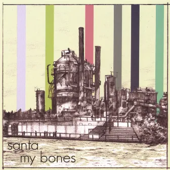 My Bones by Santa