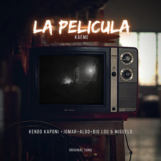 La Pelicula - Original Version